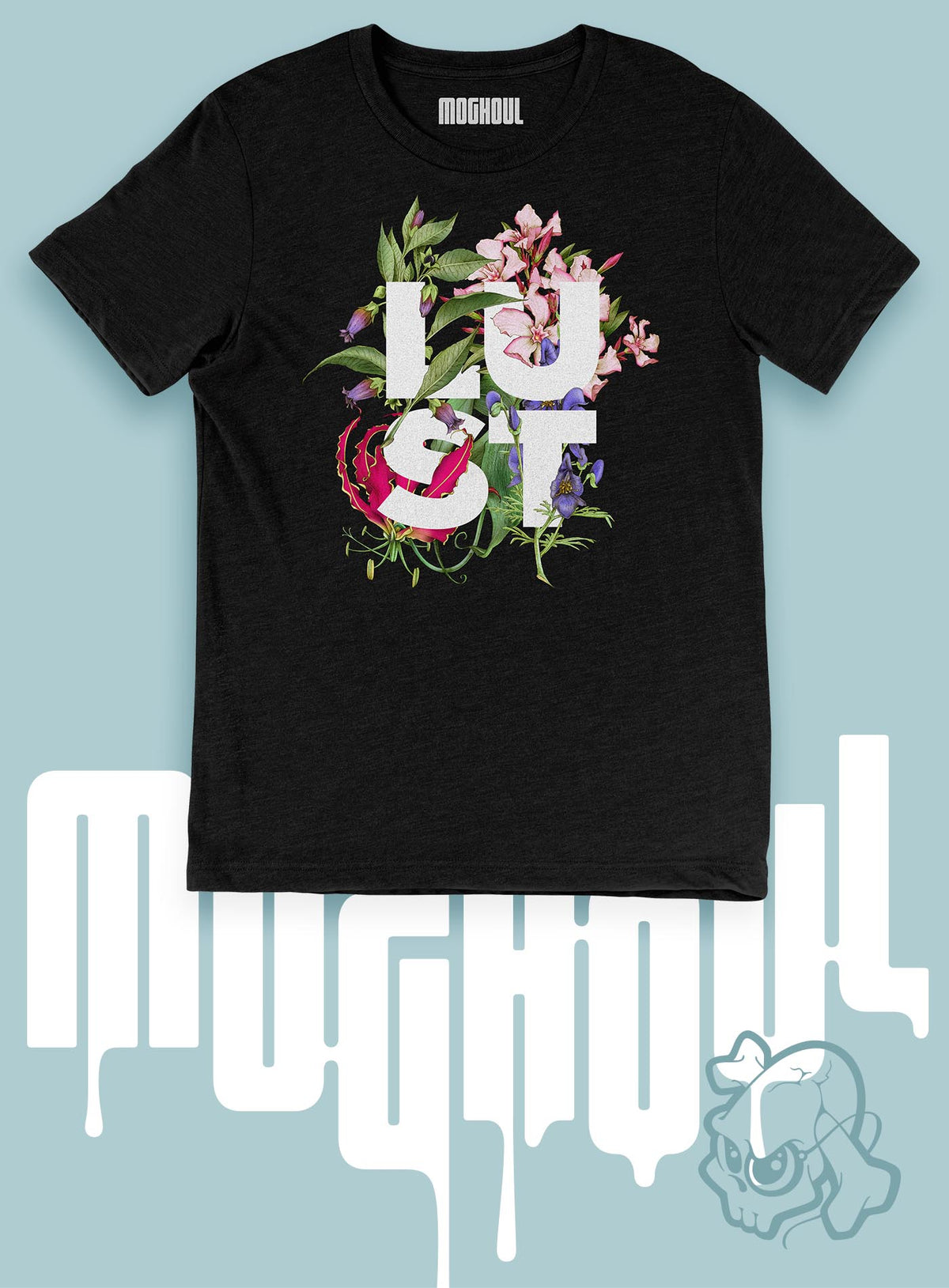 Heather black unisex t-shirt featuring the word LUST surrounded by poisonous flowers such as oleander, fire lily, belladonna and toloache.