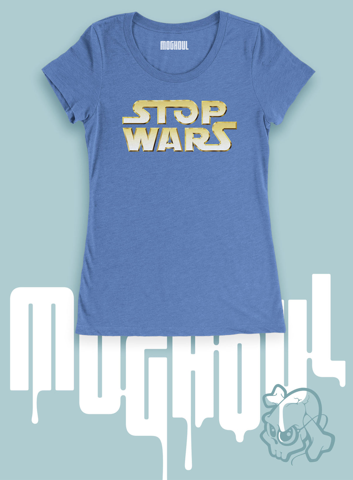 Woman heather blue stop wars tshirt
