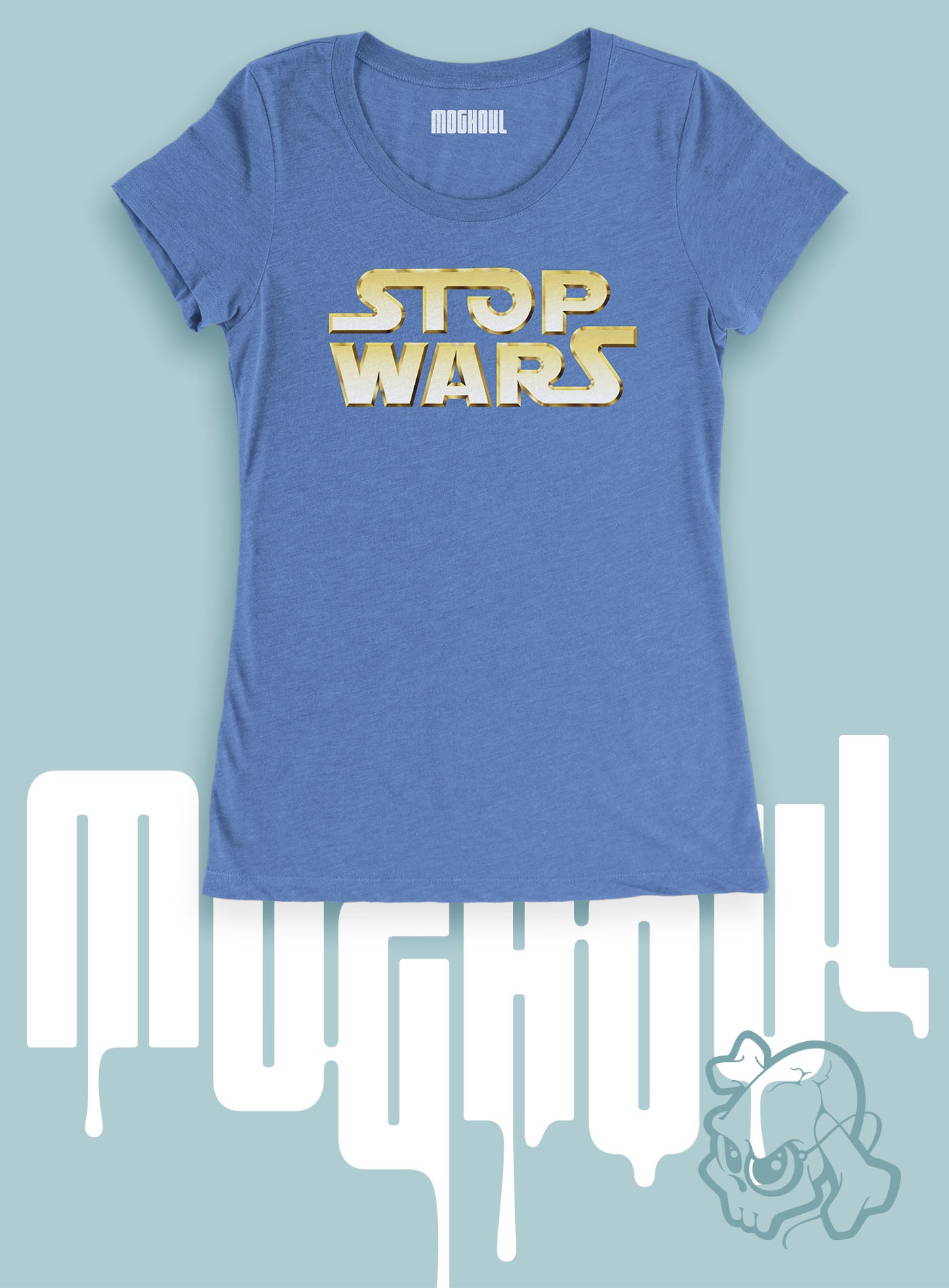 Woman heather blue stop wars tshirt